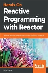 Book cover of Hands-On Reactive Programming with Reactor by Rahul Sharma