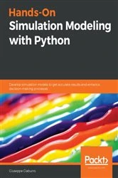 Book cover of Hands-On Simulation Modeling with Python by Giuseppe Ciaburro