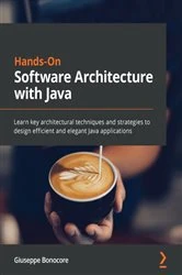 Book cover of Hands-On Software Architecture with Java by Giuseppe Bonocore