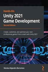 Book cover of Hands-On Unity 2021 Game Development (2nd ed.) by Nicolas Alejandro Borromeo