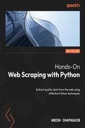 Book cover of Hands-On Web Scraping with Python (2nd ed.) by Anish Chapagain