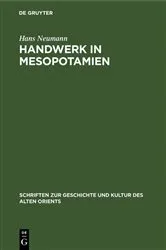 Book cover of Handwerk in Mesopotamien by Hans Neumann
