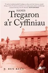 Book cover of Hanes Tregaron a'r Cyffiniau by D Ben Rees