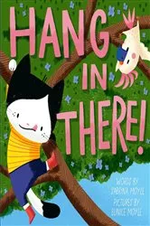 Book cover of Hang in There! (A Hello!Lucky Book) by Hello!Lucky
