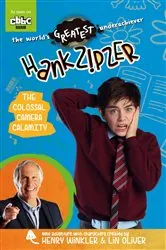 Book cover of Hank Zipzer: The Colossal Camera Calamity by Theo Baker