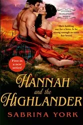 Book cover of Hannah and the Highlander by Sabrina York