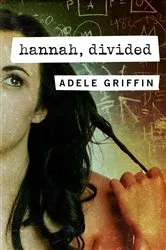 Book cover of Hannah, Divided by Adele Griffin