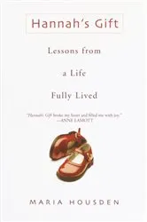 Book cover of Hannah’s Gift by Maria Housden