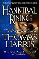 Book cover of Hannibal Rising by Thomas Harris