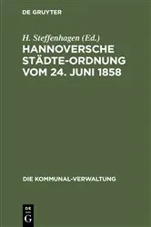 Book cover of Hannoversche Städte-Ordnung vom 24. Juni 1858 (3rd ed.) by Unknown