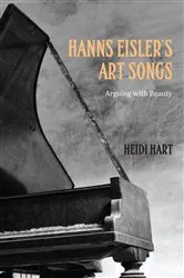 Book cover of Hanns Eisler's Art Songs by Heidi Hart