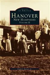 Book cover of Hanover, New Hampshire by Frank J. Barrett Jr.