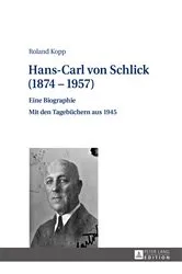 Book cover of Hans-Carl von Schlick (1874–1957) by Roland Kopp