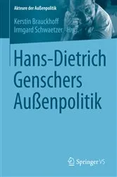 Book cover of Hans-Dietrich Genschers Außenpolitik by Kerstin Brauckhoff