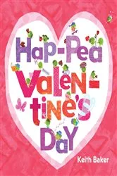 Book cover of Hap-Pea Valentine's Day by Keith Baker