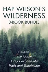 Book cover of Hap Wilson's Wilderness 3-Book Bundle by Hap Wilson