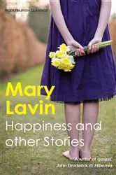 Book cover of Happiness And Other Stories by Mary Lavin