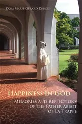Book cover of Happiness in God by Marie-Gérard Dubois