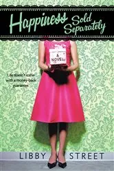 Book cover of Happiness Sold Separately by Libby Street