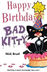 Book cover of Happy Birthday, Bad Kitty by Nick Bruel