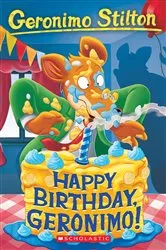Book cover of Happy Birthday, Geronimo! (Geronimo Stilton #74) by Geronimo Stilton