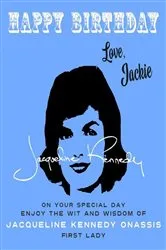 Book cover of Happy Birthday-Love, Jackie by Jacqueline Kennedy Onassis