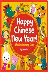 Book cover of Happy Chinese New Year! by Jannie Ho