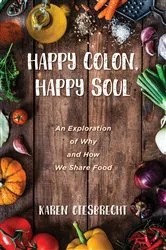 Book cover of Happy Colon, Happy Soul by Unknown