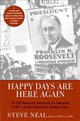 Book cover of Happy Days Are Here Again by Steven Neal