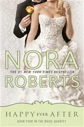 Book cover of Happy Ever After by Nora Roberts