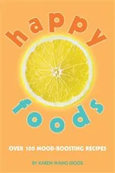 Book cover of Happy Foods by Karen Wang Diggs