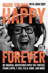 Book cover of Happy Forever by Mark Volman