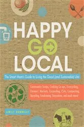 Book cover of Happy-Go-Local by Linsly Donnelly