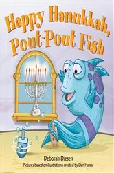 Book cover of Happy Hanukkah, Pout-Pout Fish by Dan Hanna