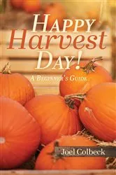 Book cover of Happy Harvest Day! by Joel Colbeck