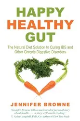 Book cover of Happy Healthy Gut by Jennifer Browne