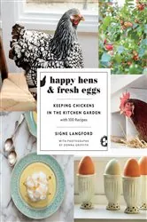 Book cover of Happy Hens and Fresh Eggs by Signe Langford