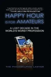 Book cover of Happy Hour Is for Amateurs by Unknown