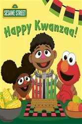 Book cover of Happy Kwanzaa! (Sesame Street) by Isabel Michaels