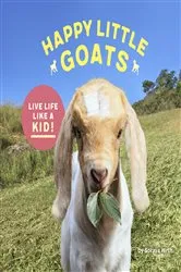 Book cover of Happy Little Goats by Soraya Hirth