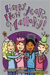 Book cover of Happy New Year, Mallory! by Laurie Friedman