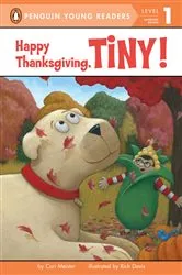 Book cover of Happy Thanksgiving, Tiny! by Cari Meister