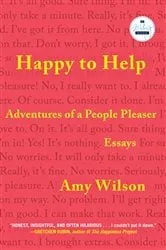 Book cover of Happy to Help by Amy Wilson