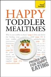 Book cover of Happy Toddler Mealtimes by Judy More
