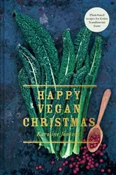 Book cover of Happy Vegan Christmas by Karoline Jönsson