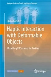Book cover of Haptic Interaction with Deformable Objects by Guido Böttcher