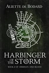 Book cover of Harbinger of the Storm by Aliette de Bodard