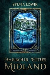 Book cover of Harbour Cities Midland by Lowik, Sylvia, AHM