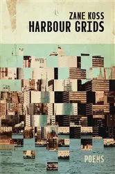 Book cover of Harbour Grids by Zane Koss
