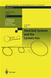 Book cover of Hard Ball Systems and the Lorentz Gas by Unknown